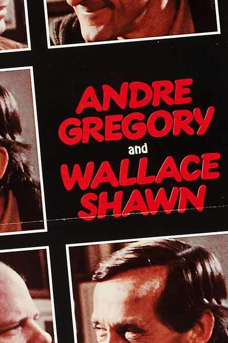 André Gregory and Wallace Shawn